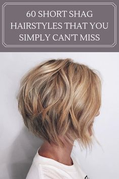 The great thing about shaggy hairstyles is that they have a range of aesthetics depending on how they’re worn. Short warm blonde shags cut a-line with wispy longer strands in the front and layered around the crown can be styled tousled serving bedhead chic, or stick straight for a sleek, polished look. Wavy Bob Long, Short Textured Hair, Haircut Women, Short Shag Haircuts, Wavy Bob Hairstyles, Caramel Blonde