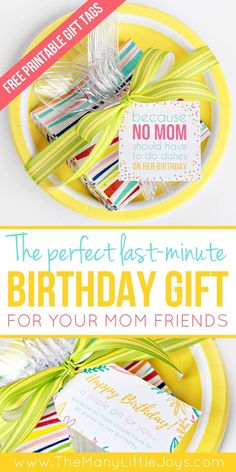 the perfect last - minute birthday gift for your mom is on her plate with ribbons