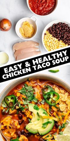 easy and healthy chicken taco soup recipe