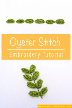 an embroidery pattern with the words oyster stitch embroiderry tutor written below it