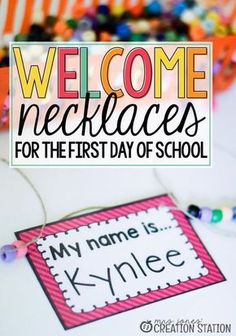 a sign that says welcome necklaces for the first day of school