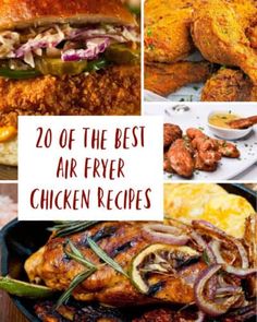 the best air fryer chicken recipes are in this collage, and they're easy to make