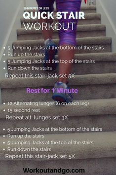 a woman walking up some stairs with the words quick stair workout on her chest and feet