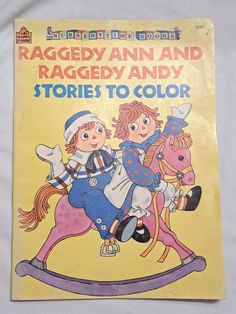 an old children's book about ragged ann and ragby andy stories to color