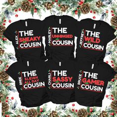 The best Christmas cousins shirts for unforgettable holiday memories.  Make this Christmas extra special with matching outfits that celebrate the cousins.  Perfect for holiday photos, parties and gift-giving. Customizable with your choice of text or create your own by selecting "Custom" from the drop down menu.  Shirt only available in black and all are unisex. *Made with 100% ring-spun cotton, a lightweight fabric (4.5 oz/yd² (153 g/m this unisex t-shirt feels like a bliss to wear all year roun Cousin Christmas Pajamas, Christmas Cousin Shirts, Matching Cousin Christmas Shirts, Cousin Crew Christmas Shirts Svg, Family Matching Holiday Graphic T-shirt, Festive Family Matching T-shirt For Holidays, Cousins Shirts, Cousin Crew Shirts, Cousin Crew