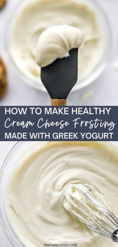 how to make healthy cream cheese frosting made with greek yogurt is an easy and delicious recipe