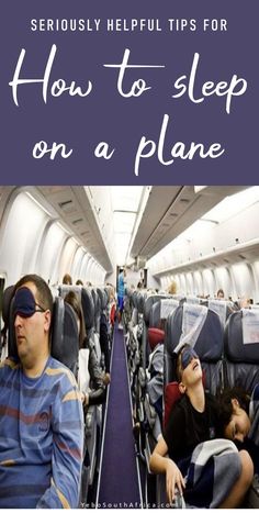 people sleeping on an airplane with the words how to sleep on a plane