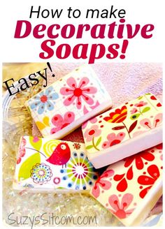 three soap bars with the words how to make decorative soaps