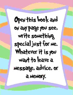 an open book with the words open this book and on any page you see, write something special just for me whatever it is you want to leave