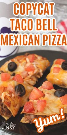 mexican pizza with copycat taco bell on top and yum in the middle