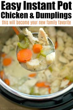 a ladle full of chicken and dumplings with the words easy instant pot chicken and dumplings