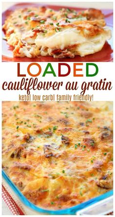 loaded cauliflower au gratin in a casserole dish with text overlay