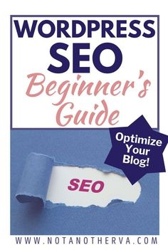 the wordpress seo beginner's guide to optimize your blog