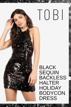 Sparkle all night in this black sequin backless halter holiday bodycon dress. Can you imagine getting dress up cocktail party gowns for Christmas and New Year's Eve outfits on sale? Now's your chance to save. Why pay more when you can get sparkly winter festivity clothing and beautiful formal attire for ladies at affordable prices from TOBI. #shoptobi #holidaydress #bodycondress Black Sequin Bodycon Dress, Long Sleeve Bodycon Midi Dress, Halter Bodycon Dress, Living My Best Life, My Best Life, Shimmer Dress