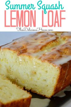 a loaf of lemon pound cake on a plate with the title text overlay reads summer squash lemon loaf