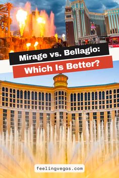 the mirage hotel and casino in las vegas with text that reads mirage vs belago which is better?