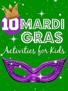 the words mardi gras activities for kids are in front of a purple mask