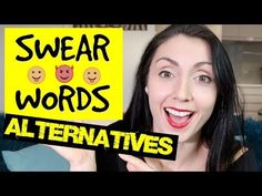 a woman holding up a sign that says swear words alternatives in front of her