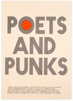 a poster with the words poets and punks written in black on white paper