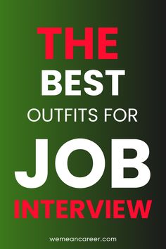 The Best Outfits for Job Interviews Job Interview Outfit, Cool Outfits, How To Memorize Things