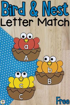 the letter and number matching game for kids to learn how to read birds in their nest