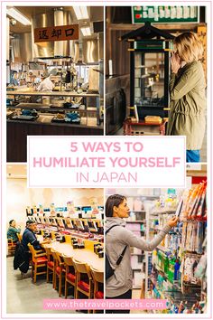 a woman is talking on her cell phone while looking at items in a store with the words 5 ways to humiliate yourself in japan