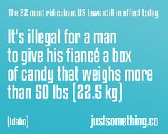 an ad with the message it's illegal for a man to give his france a box of candy that weights more than 50lbs