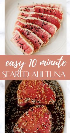 four different types of food on plates with the words easy 10 minute seared ahutna