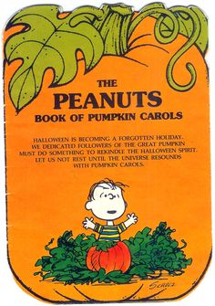 the peanuts book of pumpkin carols with an image of a cartoon character on it