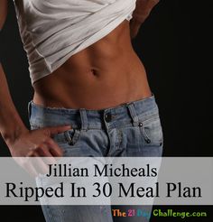 Jillian+Micheals+Ripped+In+30+Meal+Plan= So organized...this will be easy to implement! Jillian Michaels 30 Day Shred, Alyssa Valdez, Shred Diet, Body Revolution, Plan Workout, Get A Six Pack, 30 Day Shred, 21 Day Challenge, Jillian Michaels