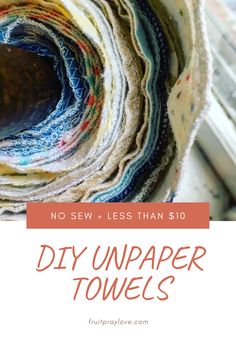 a pile of fabric with the words, no sew less than $ 10 diy un