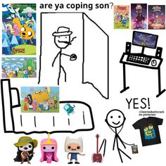 an image of some cartoon characters and their own things on the page that says, are ya coping son?