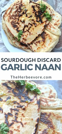 grilled quesadillas with sourdough and garlic naan on the side