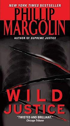 the cover of wild justice by philip margolin