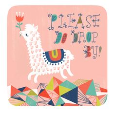 a card with an image of a llama and the words please, don't drop by