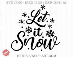 let it snow svg cut file