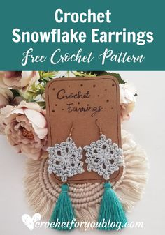 crochet snowflake earrings free crochet pattern with text overlay