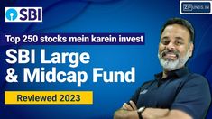 a man standing in front of a blue background with the words sbi large and midcap fund