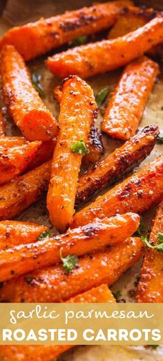 garlic parmesan roasted carrots on a cutting board with the words garlic parmesan roasted carrots