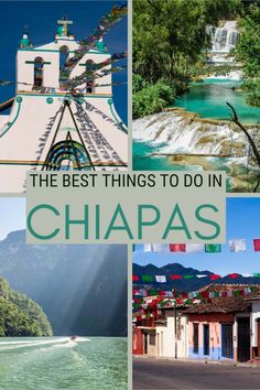 the best things to do in chapas