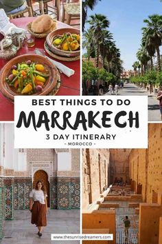 the best things to do in marraket, morocco 3 day itinerary