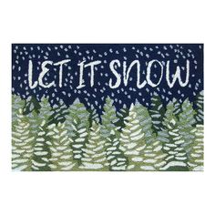 the words let it snow are written in white letters on a blue background with trees