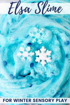 a blue frosted cupcake with snowflakes on top and the words, easy slime for winter sensory play