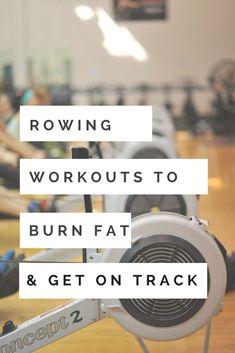 Get back on the fitness track and burn fat with these indoor rowing workouts and tips. #rowingmachine #rowingworkout #indoorrowing Erg Workouts, Indoor Rowing Workout, Machine Exercises, Machine Workouts, Indoor Bike Workouts