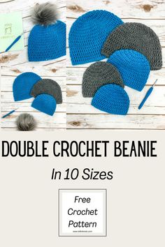 the double crochet beanie in 10 sizes is shown with two different hats