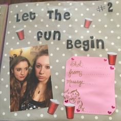 two young women are shown in this collage with paper cups and the words let the fun begin