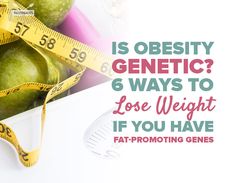 Is Obesity Genetic? 6 Ways to Lose Weight If You Have Fat-Promoting Genes Losing Visceral Fat, How To Reduce Visceral Fat Lose Belly, Obese And Pregnant, Obesity Help, Ways To Loose Belly Fat Women, Losing Weight Motivation, Genetic, Weights Workout, Things That