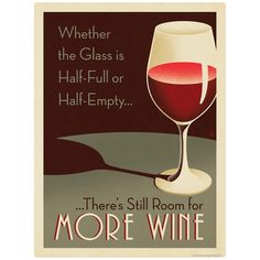 there's still room for more wine than the glass is half full or half empty