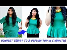 a woman wearing a green top and black pants with the words convert shirt to a peppum top in 5 minutes