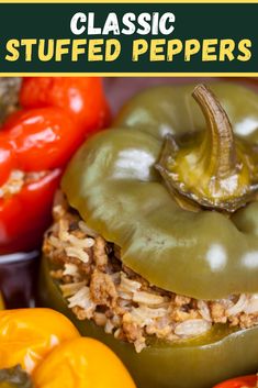 an image of stuffed peppers with text overlay that reads classic stuffed peppers usually good